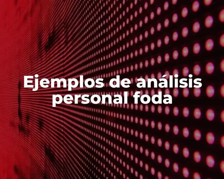 Ejemplos de análisis personal foda