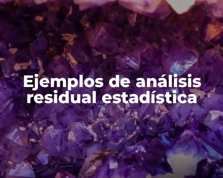 Ejemplos de análisis residual estadística