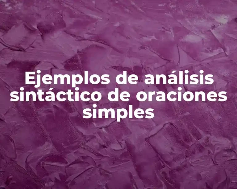 Ejemplos de análisis sintáctico de oraciones simples