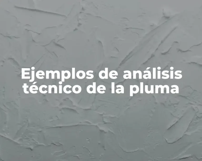 Ejemplos de análisis técnico de la pluma