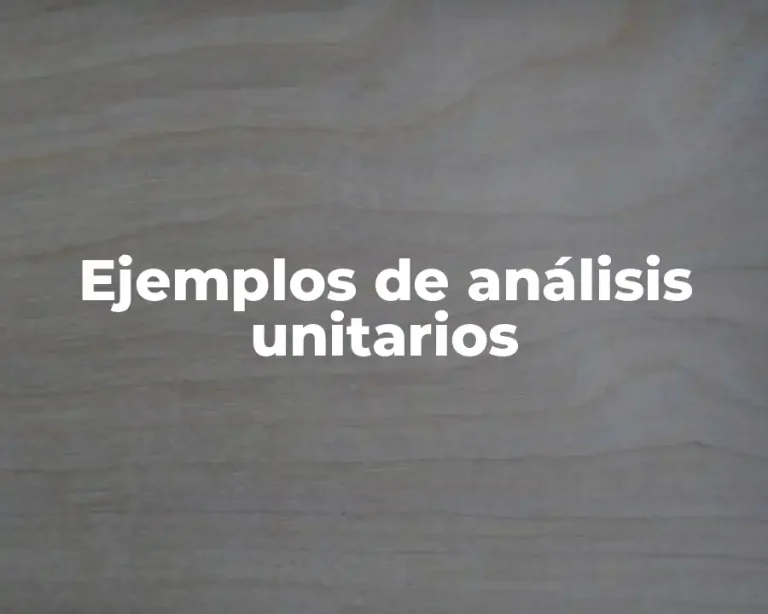 Ejemplos de análisis unitarios