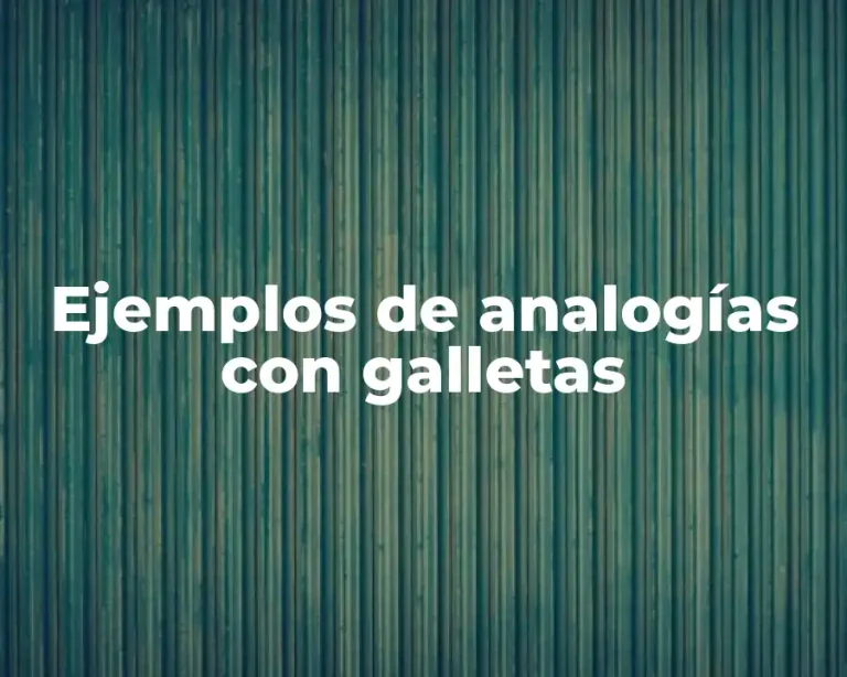 Ejemplos de analogías con galletas