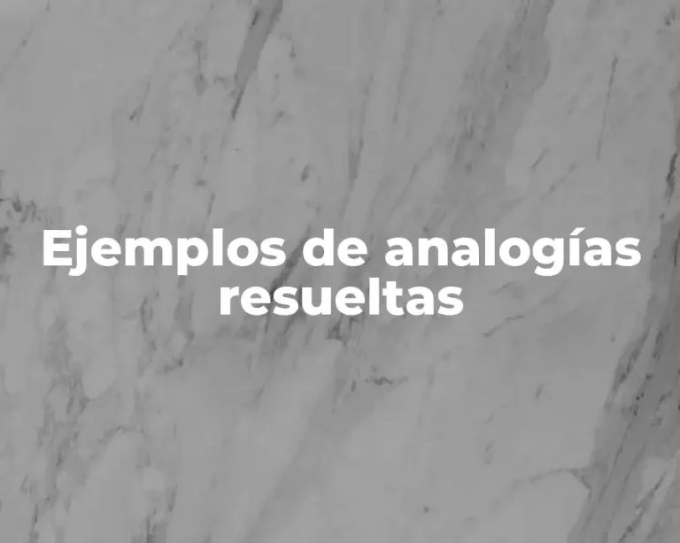 Ejemplos de analogías resueltas
