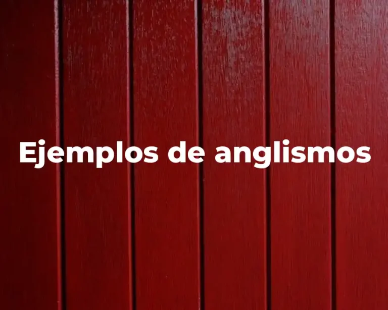 Ejemplos de anglismos