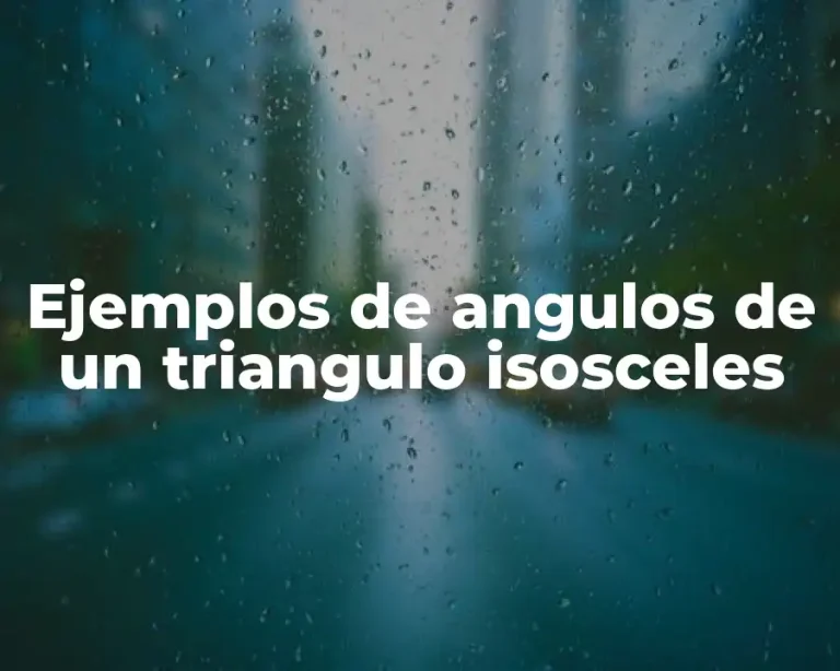 Ejemplos de angulos de un triangulo isosceles