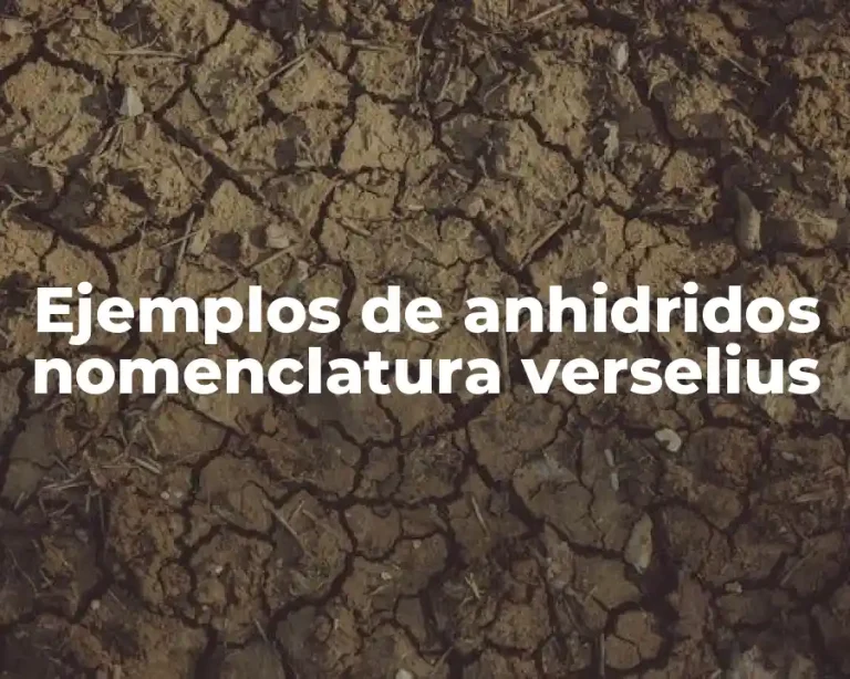 Ejemplos de anhidridos nomenclatura verselius