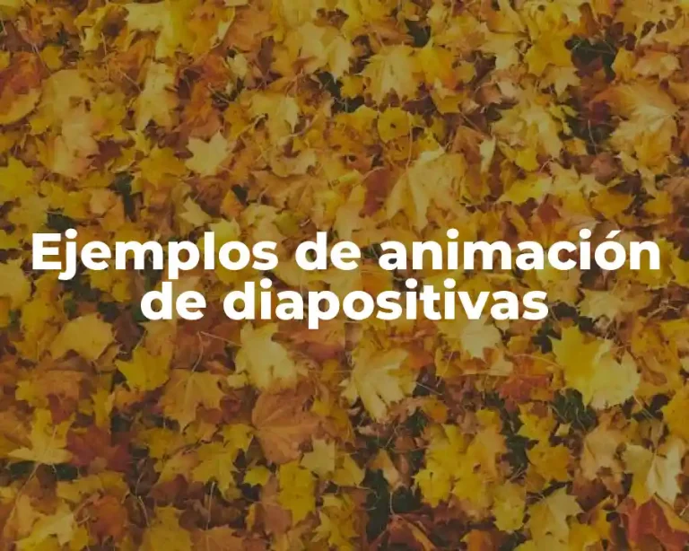 Ejemplos de animación de diapositivas