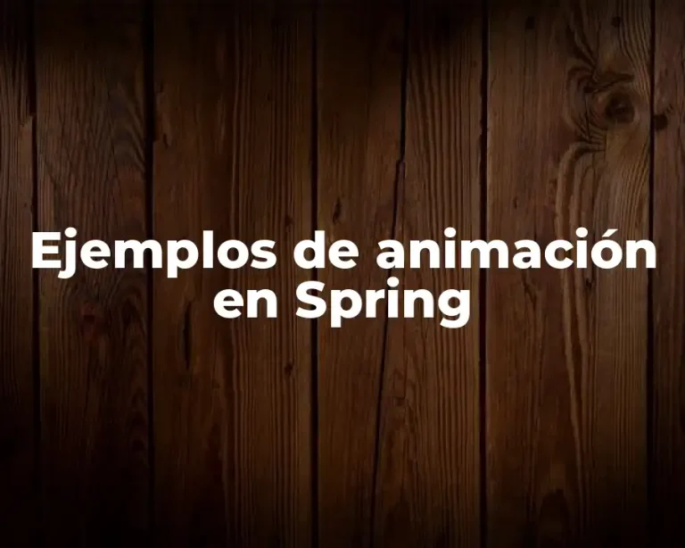 Ejemplos de animación en Spring