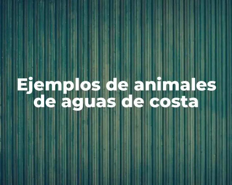 Ejemplos de animales de aguas de costa