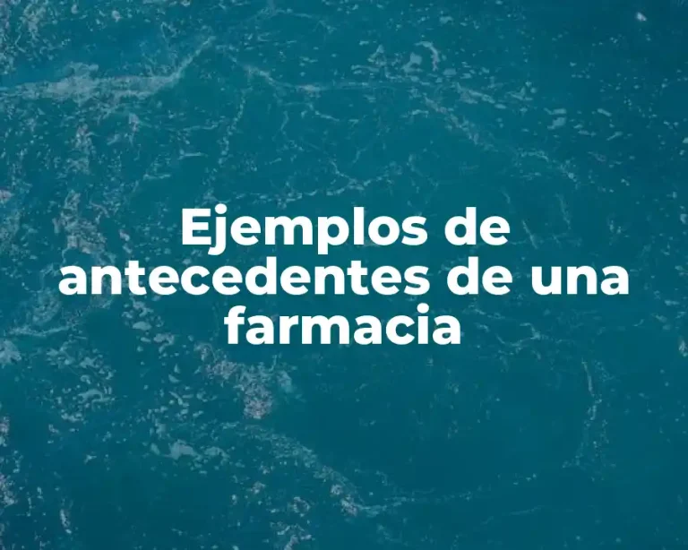 Ejemplos de antecedentes de una farmacia
