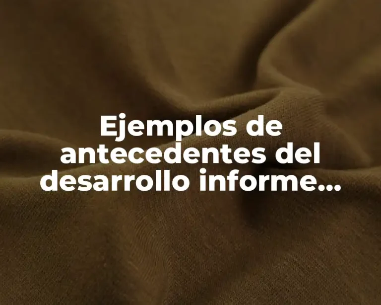 Ejemplos de antecedentes del desarrollo informe psicologico
