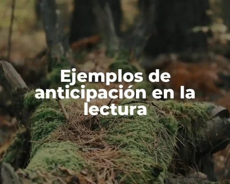 Ejemplos de anticipación en la lectura