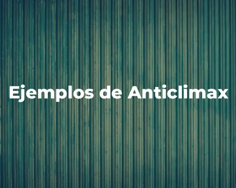 Ejemplos de Anticlimax