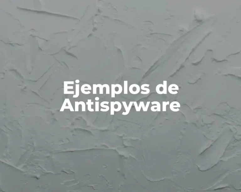 Ejemplos de Antispyware