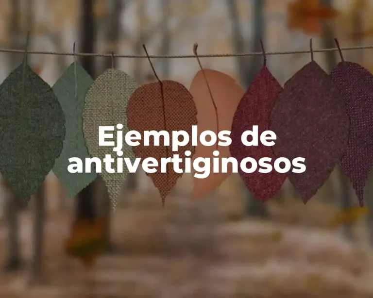 Ejemplos de antivertiginosos