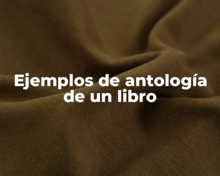 Ejemplos de antología de un libro
