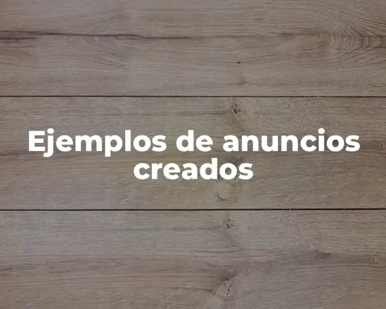 Ejemplos de anuncios creados
