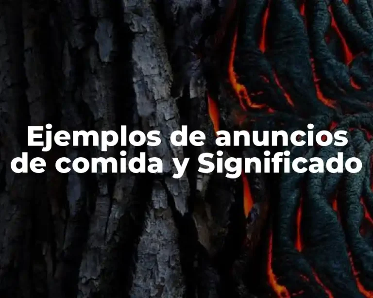 Ejemplos de anuncios de comida y Significado