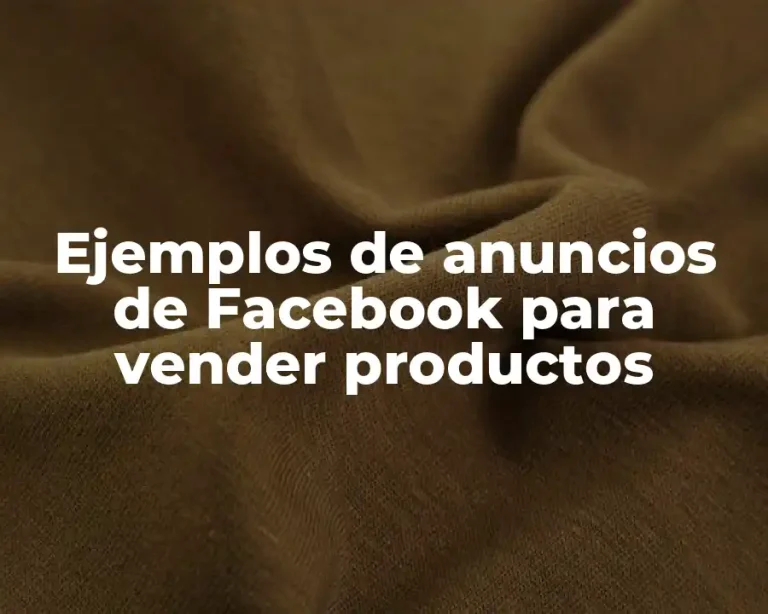Ejemplos de anuncios de Facebook para vender productos