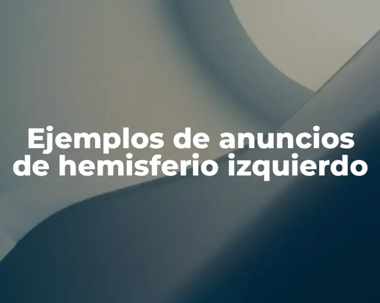 Ejemplos de anuncios de hemisferio izquierdo