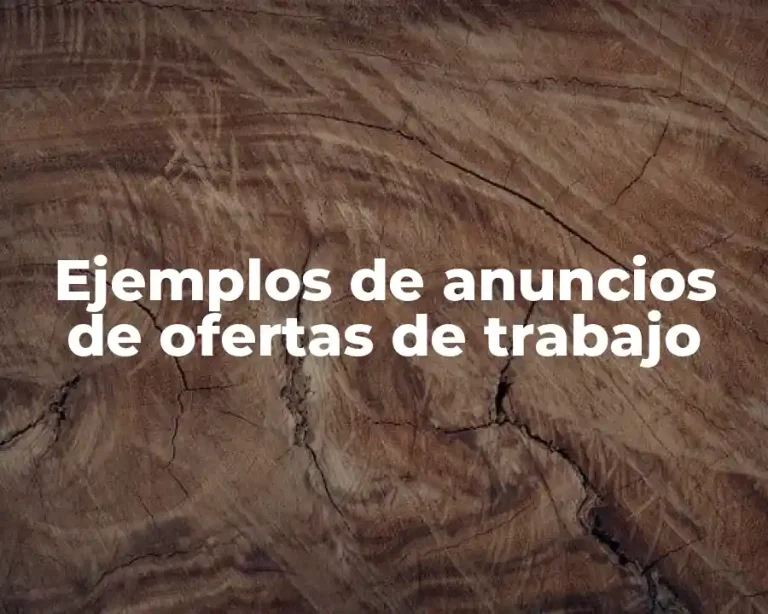 Ejemplos de anuncios de ofertas de trabajo