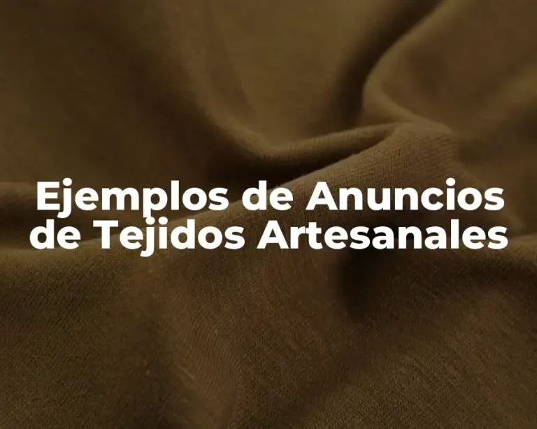 Ejemplos de Anuncios de Tejidos Artesanales