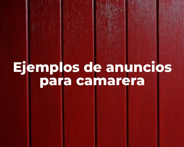 Ejemplos de anuncios para camarera