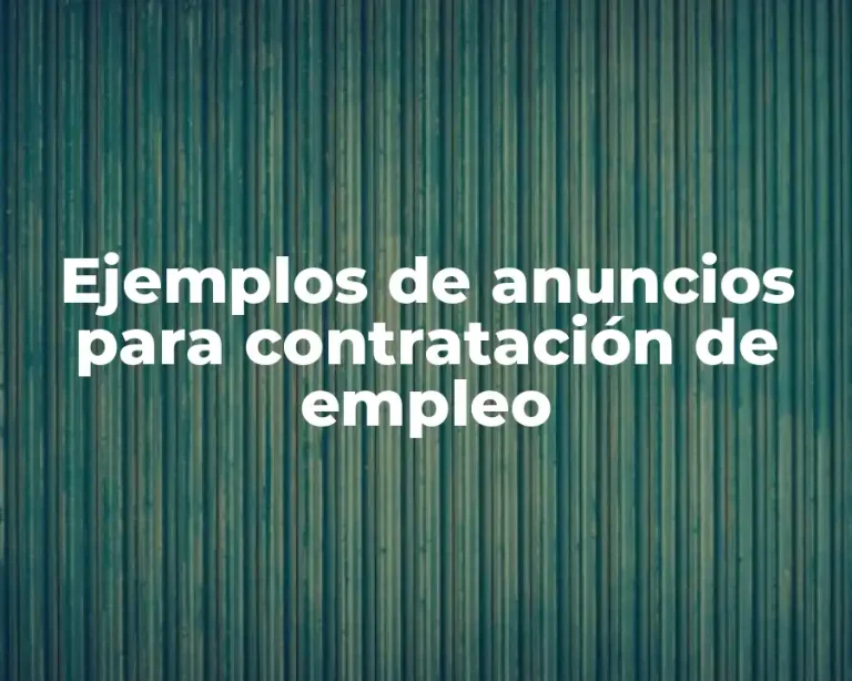 Ejemplos de anuncios para contratación de empleo