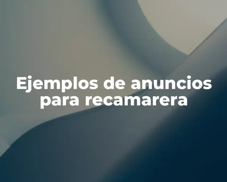 Ejemplos de anuncios para recamarera