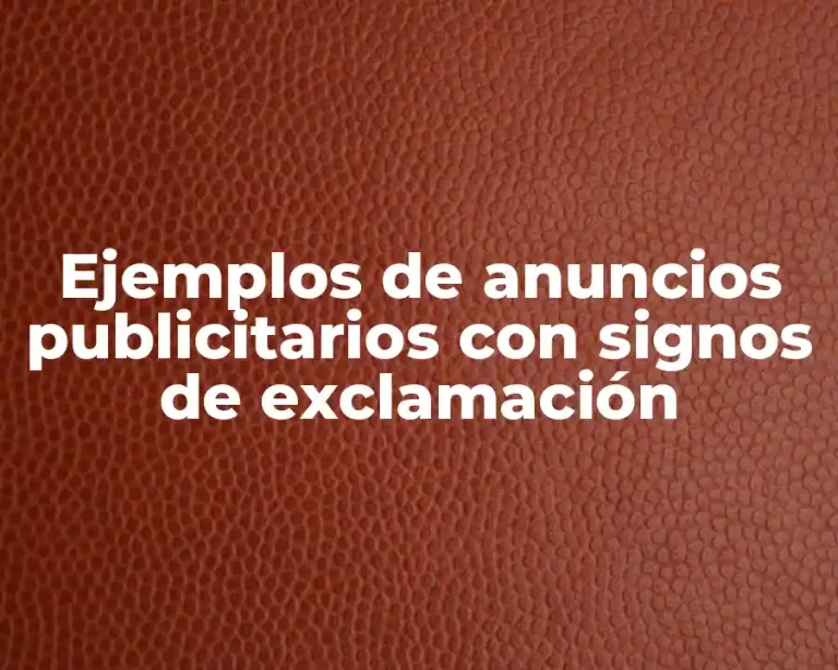 Ejemplos de anuncios publicitarios con signos de exclamación