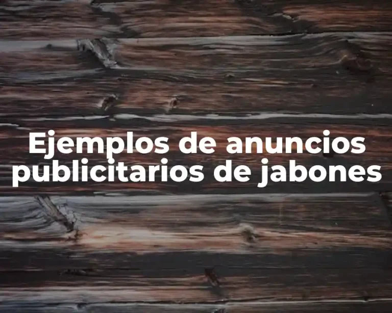 Ejemplos de anuncios publicitarios de jabones