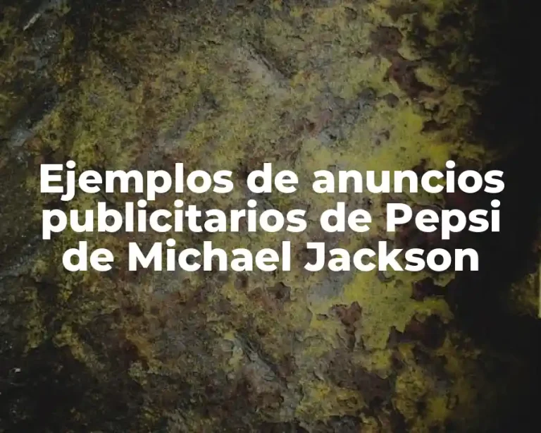 Ejemplos de anuncios publicitarios de Pepsi de Michael Jackson