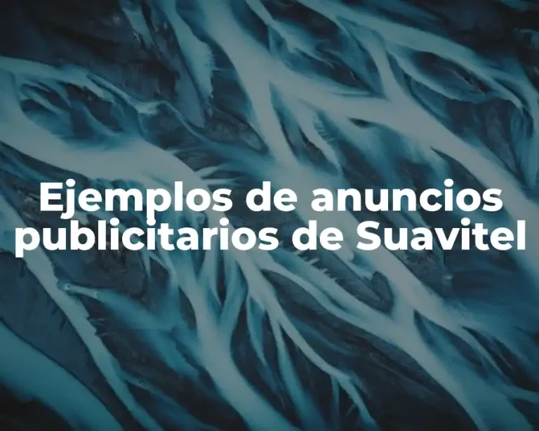 Ejemplos de anuncios publicitarios de Suavitel