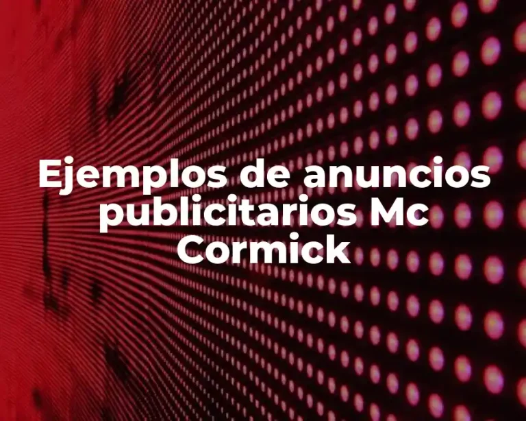 Ejemplos de anuncios publicitarios Mc Cormick