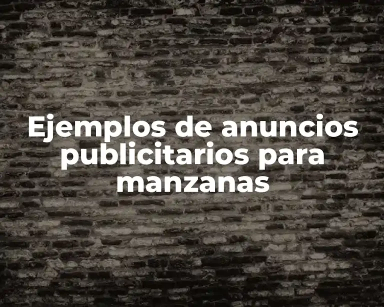 Ejemplos de anuncios publicitarios para manzanas