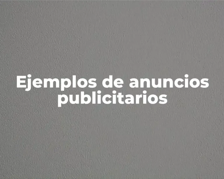 Ejemplos de anuncios publicitarios