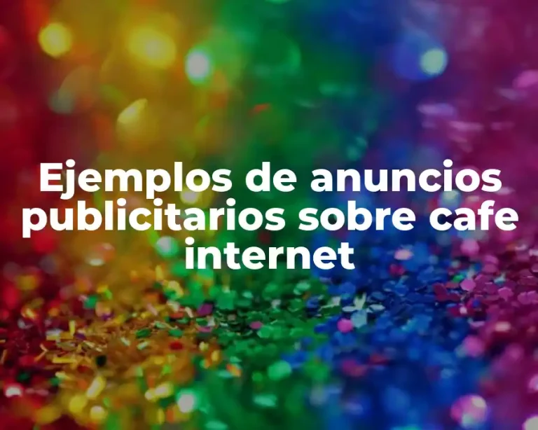 Ejemplos de anuncios publicitarios sobre cafe internet