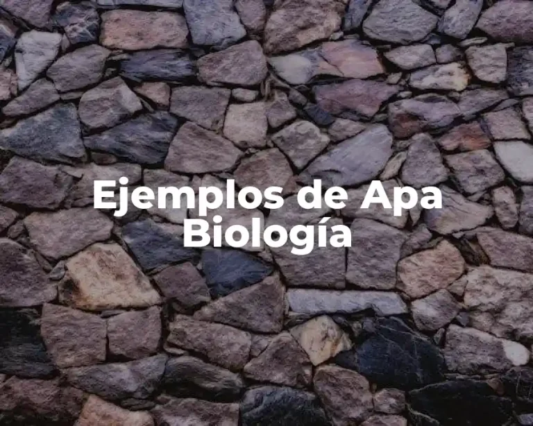 Ejemplos de Apa Biología