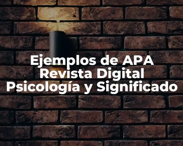 Ejemplos de APA Revista Digital Psicología y Significado