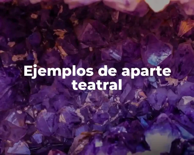 Ejemplos de aparte teatral