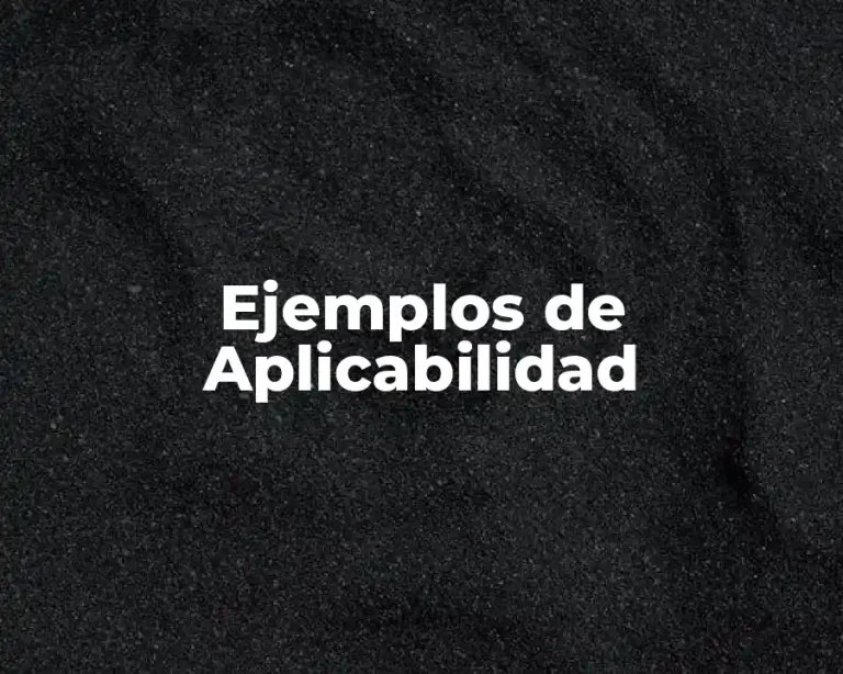 Ejemplos de Aplicabilidad