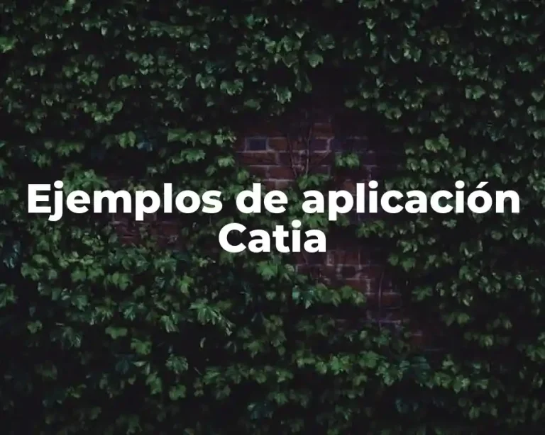 Ejemplos de aplicación Catia