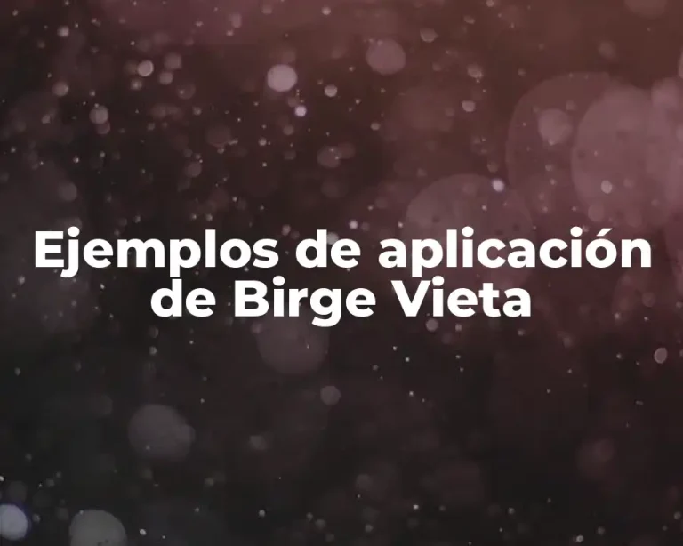 Ejemplos de aplicación de Birge Vieta