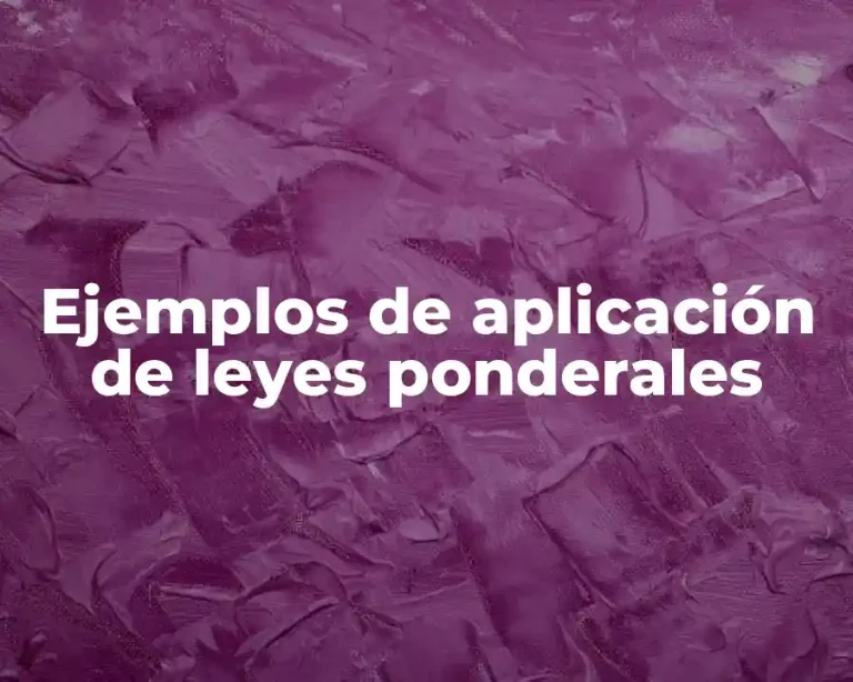 Ejemplos de aplicación de leyes ponderales
