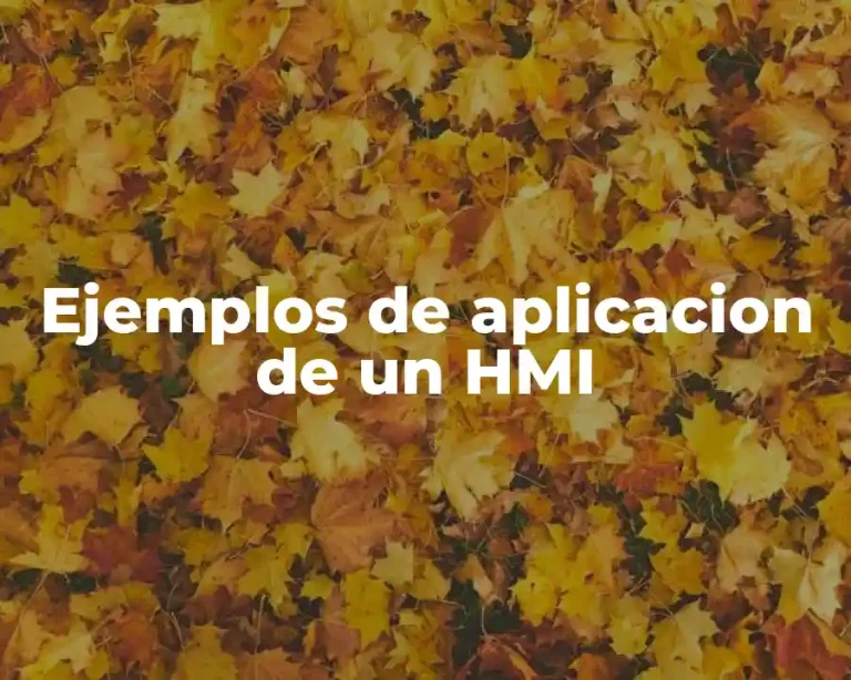 Ejemplos de aplicacion de un HMI