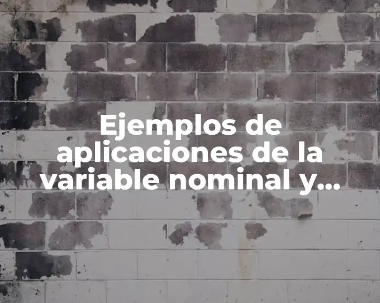 Ejemplos de aplicaciones de la variable nominal y ordinal