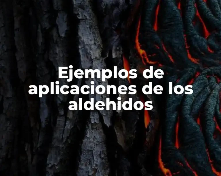 Ejemplos de aplicaciones de los aldehidos