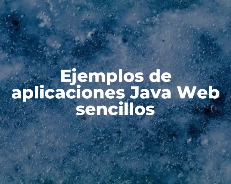Ejemplos de aplicaciones Java Web sencillos