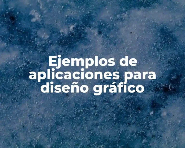 Ejemplos de aplicaciones para diseño gráfico