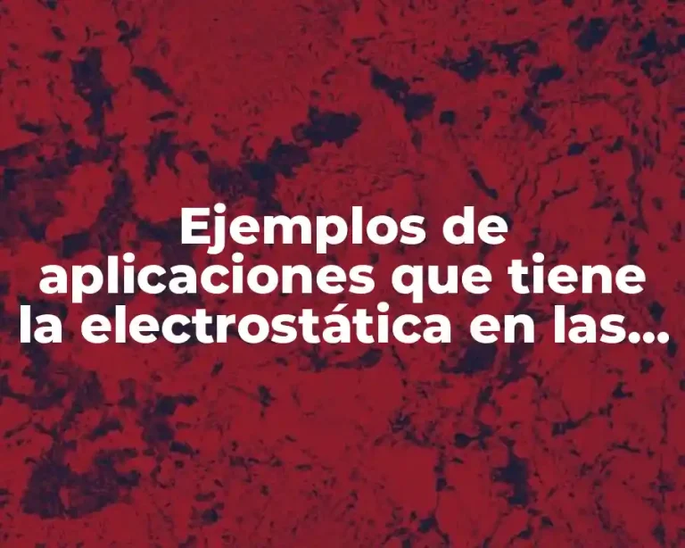 Ejemplos de aplicaciones que tiene la electrostática en las agroindustrias